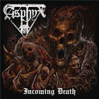 Asphyx+++ - Incoming+Death (2016)