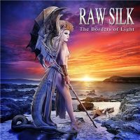 Raw+Silk - The+Borders+of+Light (2017)