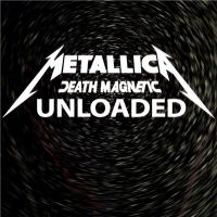 Metallica++ - Death+Magnetic+%28Unloaded%29 (2017)