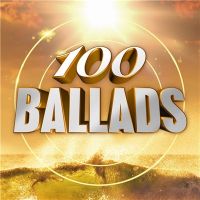 VA - 100+Ballads (2020)
