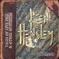 Ken+Hensley - Tales+of+Live+Fire+%26+Other+Mysteries (2020)