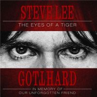 Gotthard - Steve+Lee%3A+The+Eyes+Of+A+Tiger (2020)