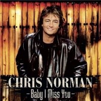 Chris+Norman - Baby+I+Miss+You (2021)