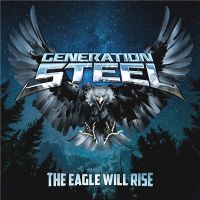 Generation+Steel - The+Eagle+Will+Rise (2021)