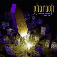 Pharaoh - The+Powers+That+Be (2021)