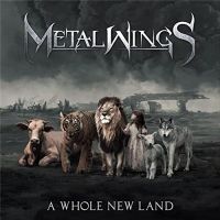 Metalwings - A+Whole+New+Land (2021)