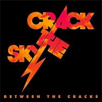 Crack+The+Sky - Between+the+Cracks (2021)