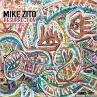 Mike+Zito - Resurrection (2021)