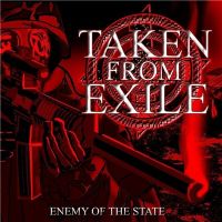 Taken+From+Exile - Enemy+Of+The+State (2021)
