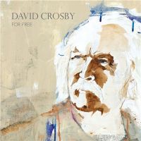 David+Crosby - For+Free (2021)