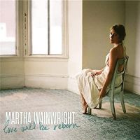 Martha+Wainwright - +Love+Will+Be+Reborn (2021)