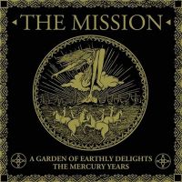 The+Mission - A+Garden+Of+Earthly+Delights%3A+The+Mercury+Years (2021)