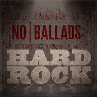 VA - No+Ballads%3A+Hard+Rock (2021)