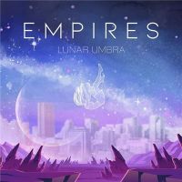 Lunar+Umbra - Empires (2022)