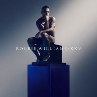 Robbie+Williams - XXV+%5BDeluxe+Edition%5D (2022)