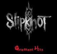 Slipknot - Greatest+Hits (2010)