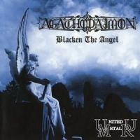 Agathodaimon - Blacken+The+Angel (1998)