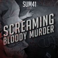 Sum+41+ - +Screaming+Bloody+Murder (2011)