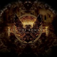 Kill+The+Romance - For+Rome+And+The+Throne (2011)