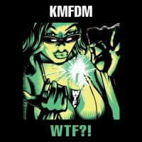 KMFDM - WTF%3F%21+ (2011)
