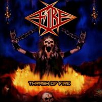 Fire - +Thrash+Of+Fire%28EP%29+ (2011)