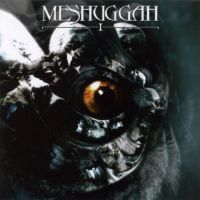 Meshuggah - I (2004)