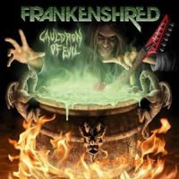 Frankenshred - Cauldron+Of+Evil+ (2010)