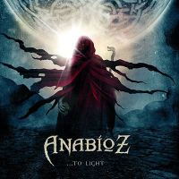 Anabioz - +...To+Light (2010)