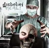 Disbelief - Heal+ (2010)