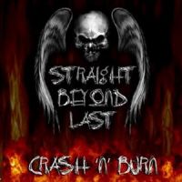Straight+Beyond+Last+ - Crash+N%27+Burn+ (2010)