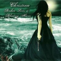 Christina - Broken+Lives+and+Bleeding+Hearts+ (2010)
