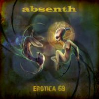 ABSENTH - Erotica+69 (2012)