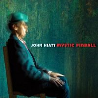 John+Hiatt - Mystic+Pinball (2012)