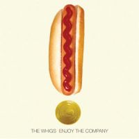 ++The+Whigs - Enjoy+The+Company (2012)