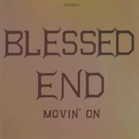 ++Blessed+End - Movin%27+On (1971)