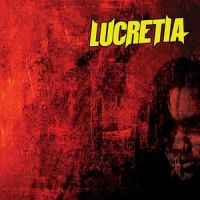Lucretia - Lucretia (2012)