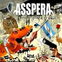 Asspera - Viaje+Al+Centro+De+La+Verga (2012)