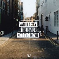 ++Vanilla+Sky - The+Band+Not+the+Movie (2012)