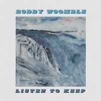 Roddy+Woomble - Listen+to+Keep (2013)