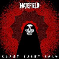 Hate+Field+ - Scary+Fairy+Tale+ (2012)