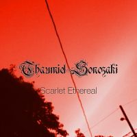 Thaumiel+Sonozaki+ - Scarlet+Ethereal+ (2013)