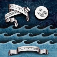 Jack+Potter+ - Celestial+Adventures (2013)