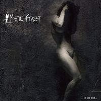 Mystic+Forest+ - In+The+End%E2%80%A6+ (2012)