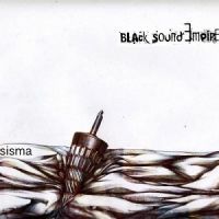 Black+Sound+Empire+ - Sisma (2013)