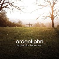 Ardentjohn+ - Waiting+For+The+Season (2013)