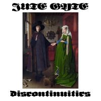 Jute+Gyte - Discontinuities+ (2013)