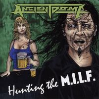 Ancient+Dome - Hunting+The+M.I.L.F.+ (2012)