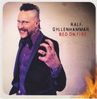 Ralf+Gyllenhammar - +Bed+on+Fire+ (2013)
