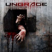 Ungrace - Hostile+Revival (2010)