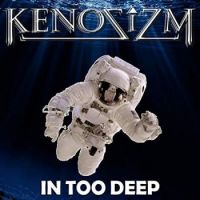 Kenosizm+ - In+Too+Deep (2019)